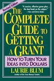 The Complete Guide to Getting a Grant