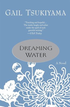 DREAMING WATER - Tsukiyama, Gail