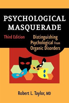 Psychological Masquerade, Second Edition - Taylor, Robert L. MD