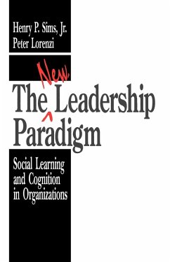 The New Leadership Paradigm - Sims, Henry P. Jr.; Lorenzi, Peter