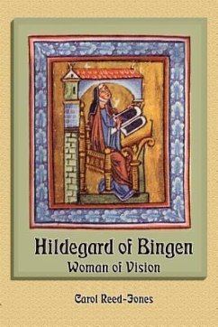 Hildegard of Bingen: Woman of Vision - Reed-Jones, Carol