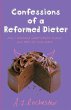 Confessions of a Reformed Dieter - Bild 1