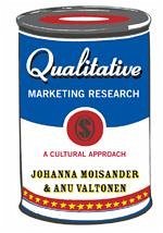 Qualitative Marketing Research - Moisander, Johanna; Valtonen, Anu