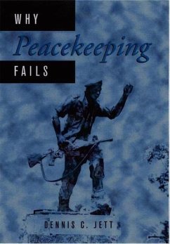 Why Peacekeeping Fails - Jett, D.