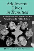 Adolescent Lives in Transition: How Social Class Influences the Adjustment to Middle School