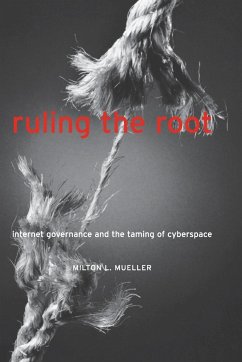 Ruling the Root - Mueller, Milton L.