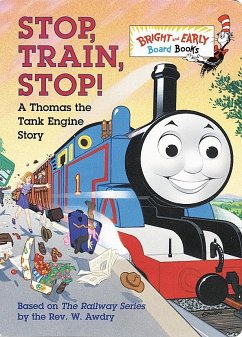 Stop, Train, Stop! a Thomas the Tank Engine Story (Thomas & Friends) - Awdry, W.