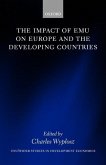 The Impact of Emu on Europe and the Developing Countries