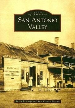 San Antonio Valley - Raycraft, Susan; Keenan Beckett, Ann