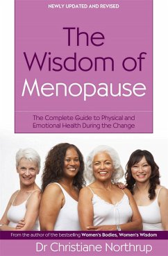 The Wisdom Of Menopause - Northrup, Christiane
