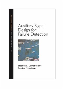 Auxiliary Signal Design for Failure Detection - Campbell, Stephen L; Nikoukhah, Ramine