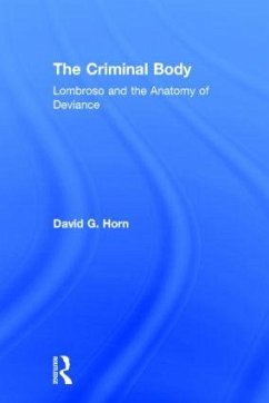 The Criminal Body - Horn, David