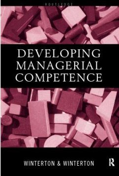 Developing Managerial Competence - Winterton, Jonathan; Winterton, Ruth