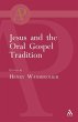 Jesus and the Oral Gospel Tradition - Bild 1