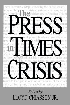 The Press in Times of Crisis - Chiasson, Lloyd