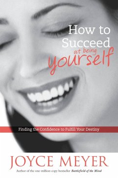 How to Succeed at Being Yourself - Meyer, Joyce