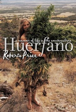 Huerfano: A Memoir of Life in the Counterculture - Price, Roberta M.