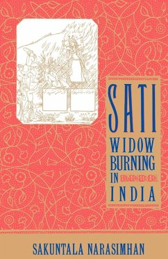 Sati - Widow Burning in India - Narasimhan, Sakuntala