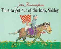 Time To Get Out Of The Bath, Shirley - Burningham, John