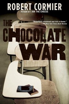 The Chocolate War - Cormier, Robert
