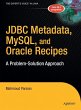 JDBC Metadata, Mysql, and Oracle Recipes - Bild 1