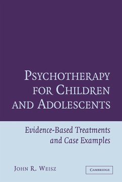 Psychotherapy for Children and Adolescents - Weisz, John; Weisz, John R.