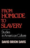 From Homicide to Slavery