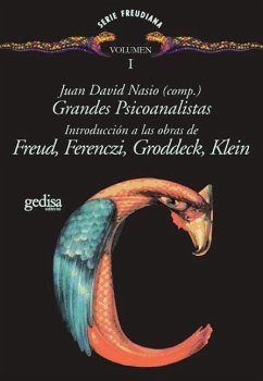 Introducción a las obras de Freud, Ferenczi, Groddeck, Klein - Nasio, Juan David