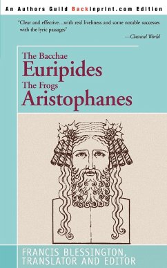 The Bacchae Euripides The Frogs Aristophanes - Blessington, Francis