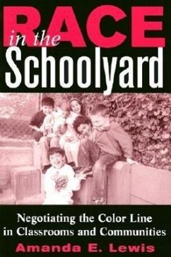 Race in the Schoolyard - Lewis, Amanda E