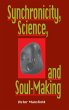 Synchronicity, Science, and Soulmaking - Bild 1