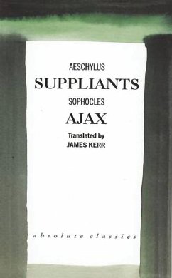 Suppliants/Ajax - Aeschylus