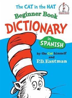 The Cat in the Hat Beginner Book Dictionary in Spanish - Eastman, P D