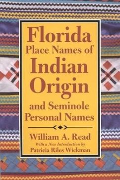 Florida Place Names of Indian Origin and Seminole Personal Names - Read, William A