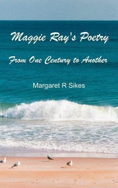 Maggie Ray's Poetry - Sikes, Margaret R.