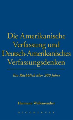 Cover Die Amerikanische Verfassung und Deutsch-Amerikanisches Verfassungsdenken