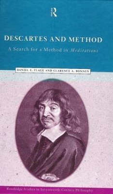 Descartes and Method - Flage, Daniel E; Bonnen, Clarence a