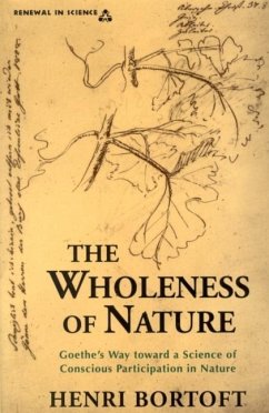The Wholeness of Nature - Bortoft, Henri