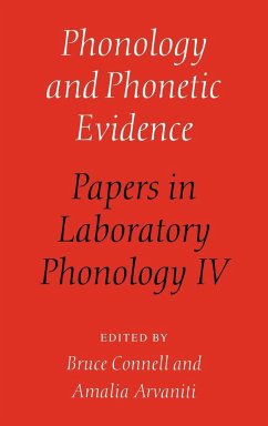 Phonology and Phonetic Evidence - Connell, Bruce / Arvaniti, Amalia (eds.)
