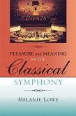Pleasure and Meaning in the Classical Symphony