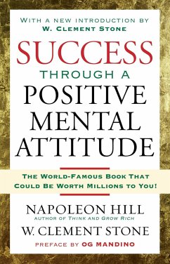 Success Through a Positive Mental Attitude - Hill, Napoleon; Stone, W.