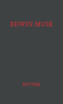 Edwin Muir - Butter, Peter H.; Unknown