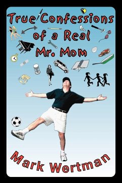 True Confessions of a Real Mr. Mom