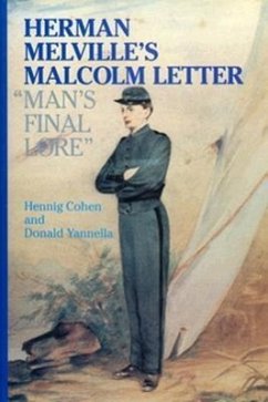 Herman Melville's Malcolm Letter: Man's Final Love - Cohen, Hennig; Yanella, Donald