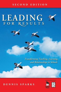 Leading for Results - Sparks, Dennis