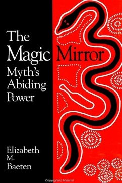 The Magic Mirror - Baeten, Elizabeth M