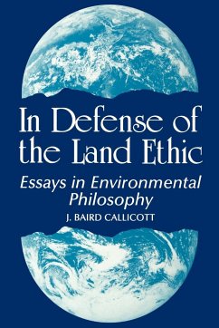 In Defense of the Land Ethic - Callicott, J. Baird