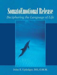 Somatoemotional Release - Upledger, John E