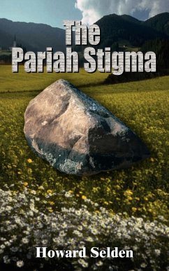 The Pariah Stigma - Selden, Howard