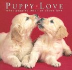 Puppy Love: What Puppies Teach Us about Love